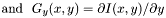 \[\mbox{and } ~ G_y(x,y)=\partial I(x,y)/\partial y\]